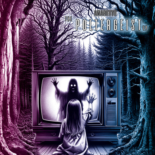 Amaretto - The Poltergeist EP
