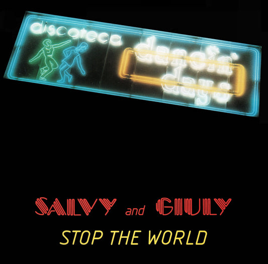 Salvy & Giuly - Stop The World