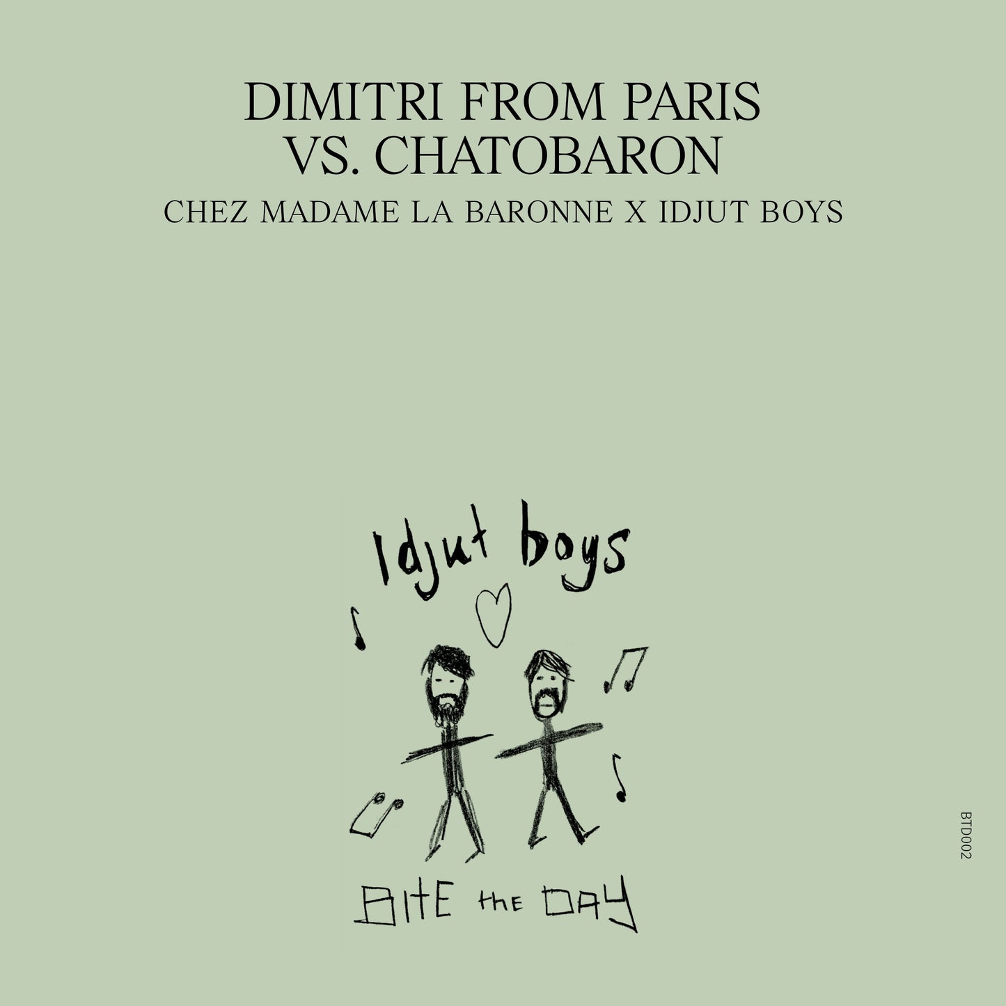 Dimitri From Paris Vs. Chatobaron - Chez Madame La Baronne – Unreleased Idjut Boys Versions’