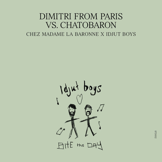 Dimitri From Paris Vs. Chatobaron - Chez Madame La Baronne – Unreleased Idjut Boys Versions’