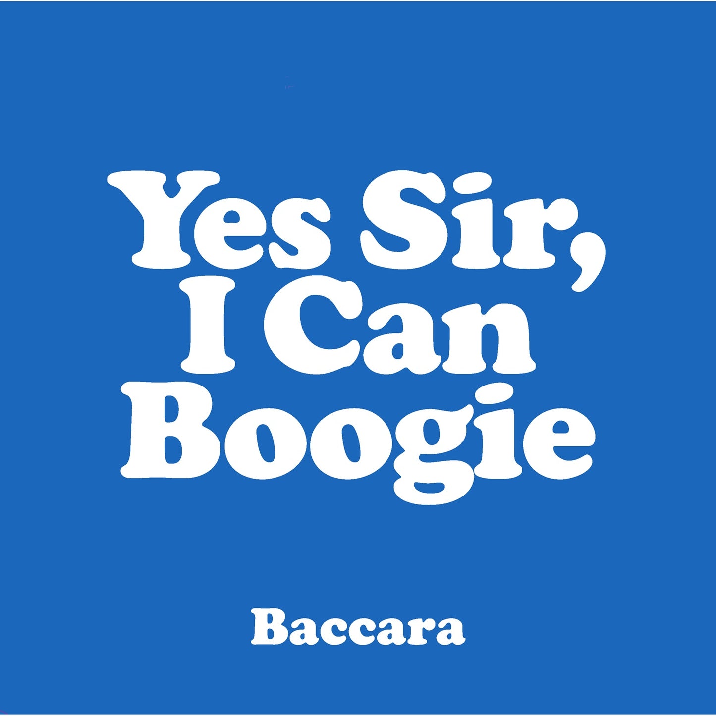 Baccara - Yes Sir, I Can Boogie [Blue 7” vinyl]