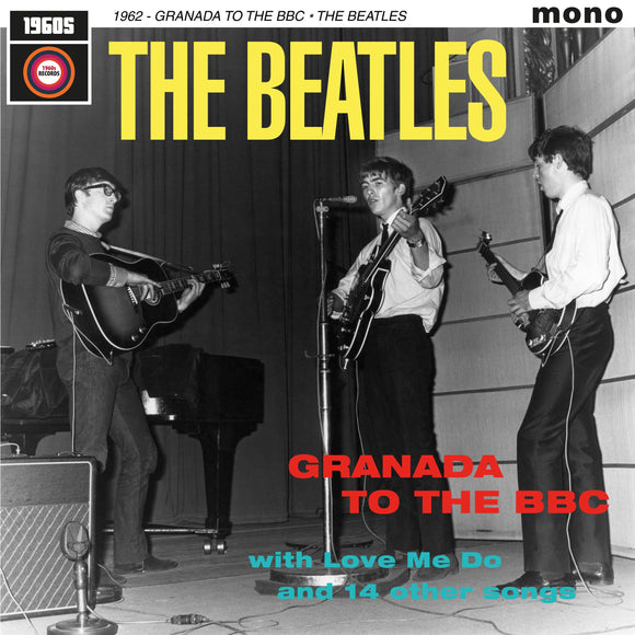 The Beatles - 1962: Granada To The BBC LP
