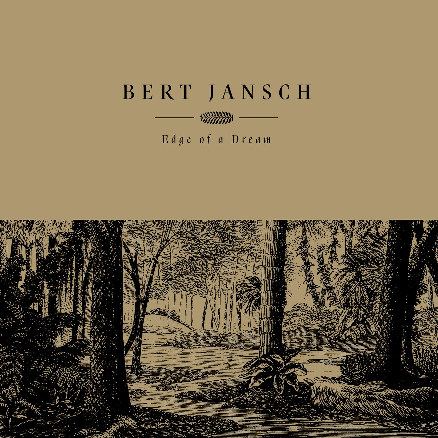 Bert Jansch - Edge of a Dream [CREAM Vinyl]
