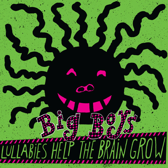 Big Boys - Lullabies Help The Brain Grow [Limited Opaque Pink Vinyl]