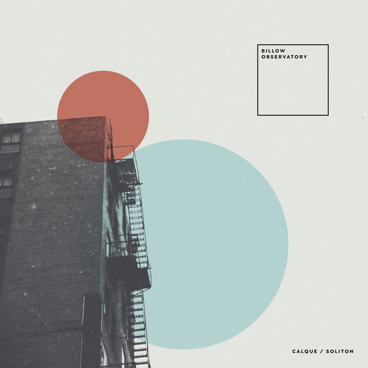 Billow Observatory - Calque / Soliton [Whirlpool Blue Vinyl]