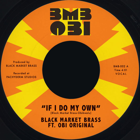 Black Market Brass - If I Do My Own / I No Be (Colonizer) [7" Single Random Colour]