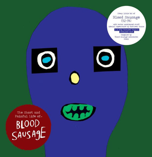 Blood Sausage - The Short and Painful Life of… [2LP]