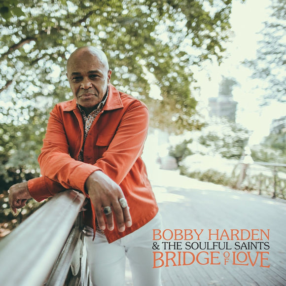 Bobby Harden & The Soulful Saints - Bridge of Love [CD]