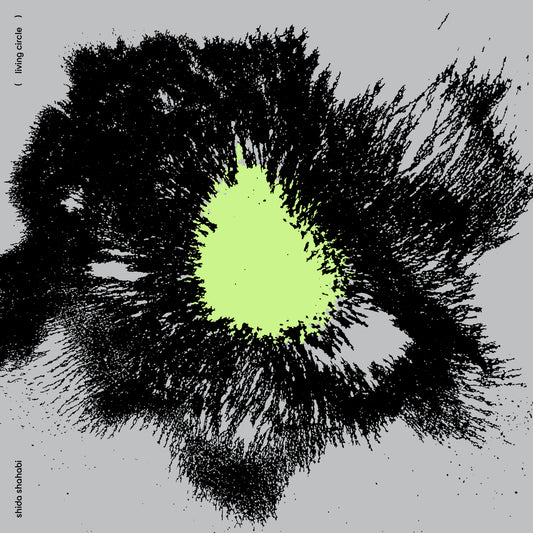 Shida Shahabi - Living Circle [LP]