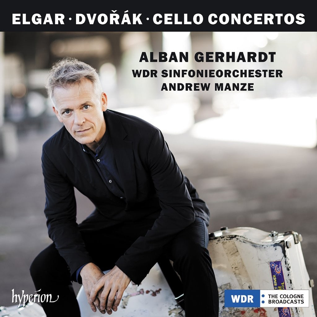 Alban Gerhardt, WDR Sinfonieorchester Köln, Andrew Manze - Elgar & Dvorák: Cello Concertos [CD-A]