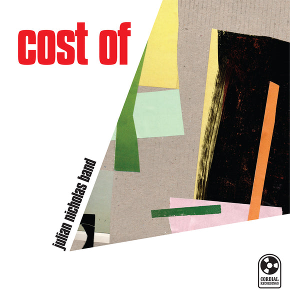 Julian Nicholas Band - Cost Of