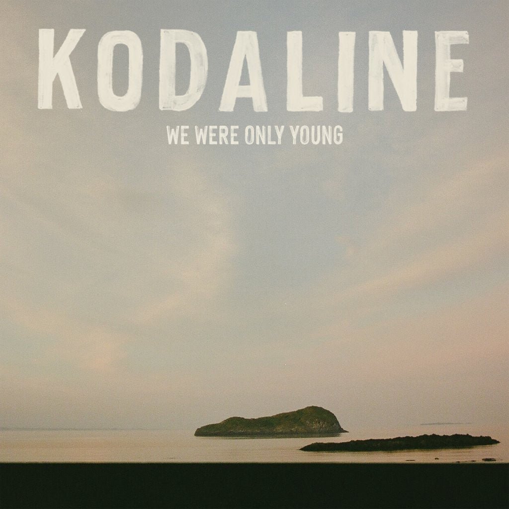 Kodaline - We Were Only Young [CD]