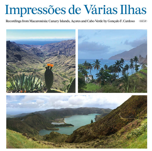 Gonçalo F. Cardoso - Impressões de Várias Ilhas (Recordings from Macaronésia)