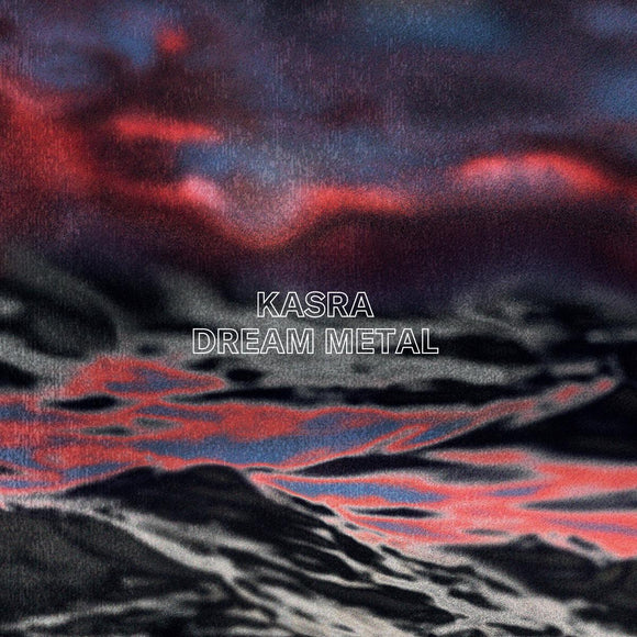 Kasra - Dream Metal [marbled red vinyl / printed sleeve]