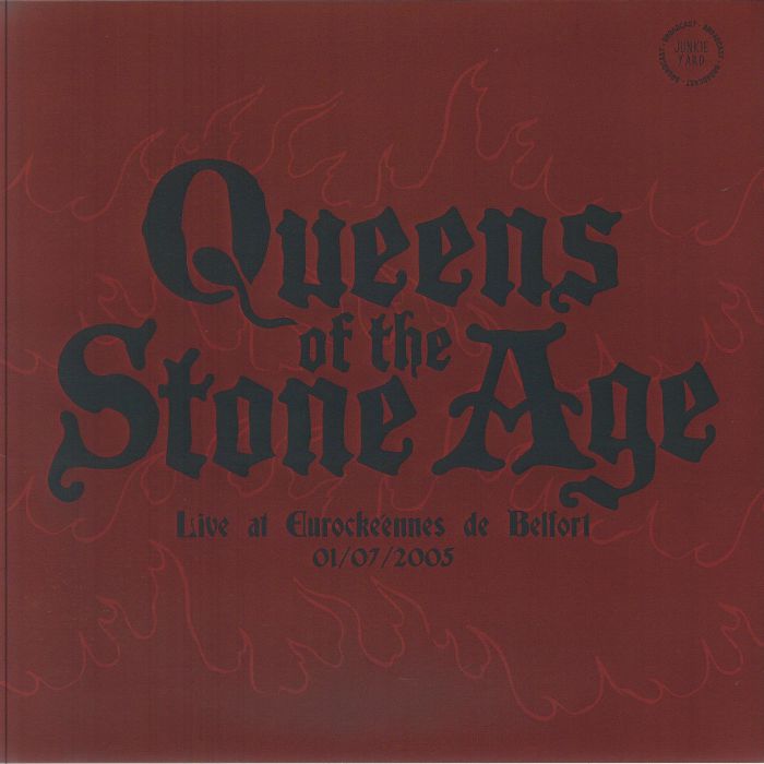 QUEENS OF THE STONE AGE - Live Eurockeennes De Belfort 01-07-2005 (LP)