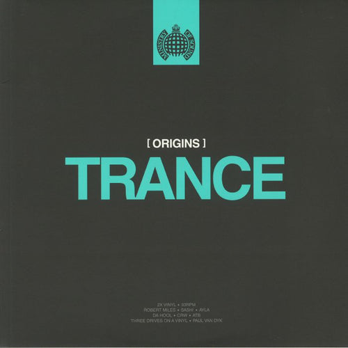 Ministry Of Sound - Origins Of Trance