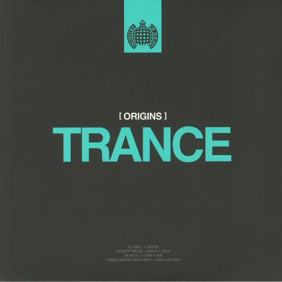 Ministry Of Sound - Origins Of Trance