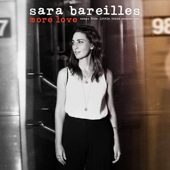 Sara Bareilles - More Love: Songs From Little Voice Season One (Soundtrack)