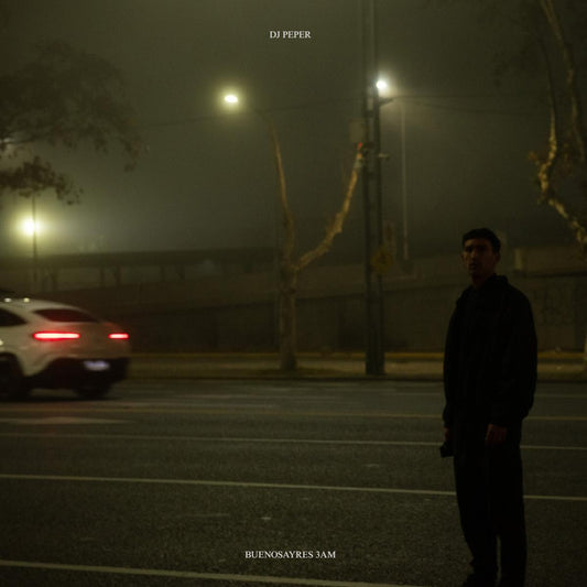 DJ PEPER - Buenosayres 3AM [printed sleeve]