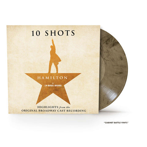 Lin-Manuel Miranda - Hamilton 10 Shots: Highlights from the Original Broadway Cast Recording [Cabinet Battle Vinyl w/ exclusive poster insert]