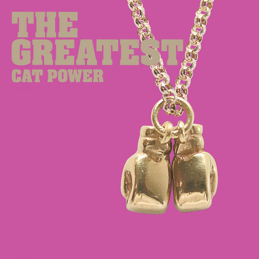 Cat Power - “The Greatest” (20th Anniversary Edition) [Pink Vinyl]