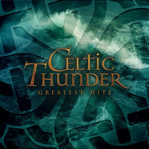 Celtic Thunder – Greatest Hits [CD]