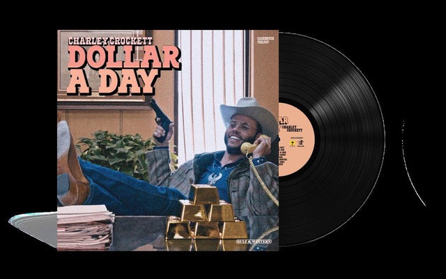 Charley Crockett - Dollar A Day [Standard LP]