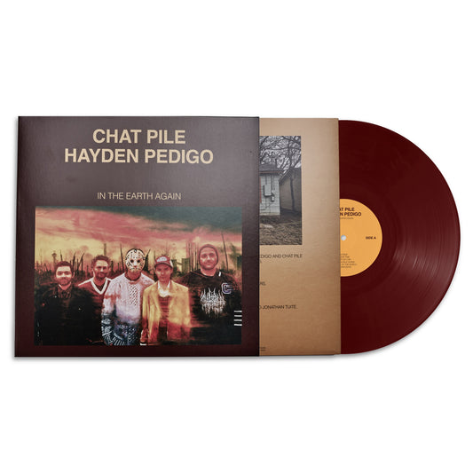 Chat Pile and Hayden Pedigo - In the Earth Again [Oxblood Colour 180gr Vinyl]