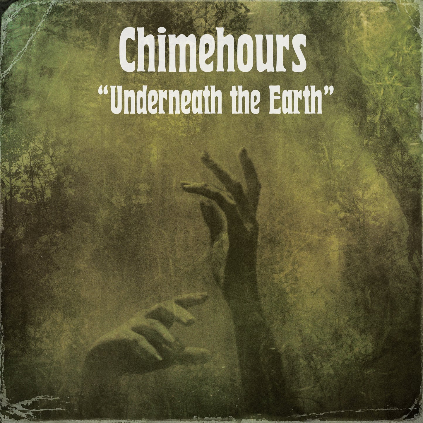 Chimehours - Underneath The Earth [Earth Green Vinyl]