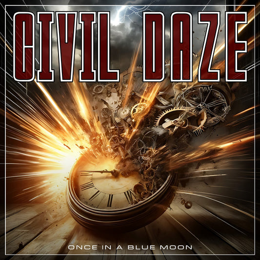 Civil Daze - Once In A Blue Moon [CD]