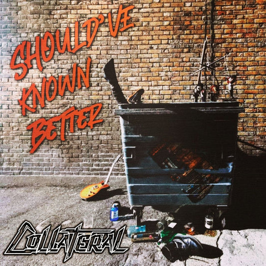 Collateral - Should've Known Better [CD]