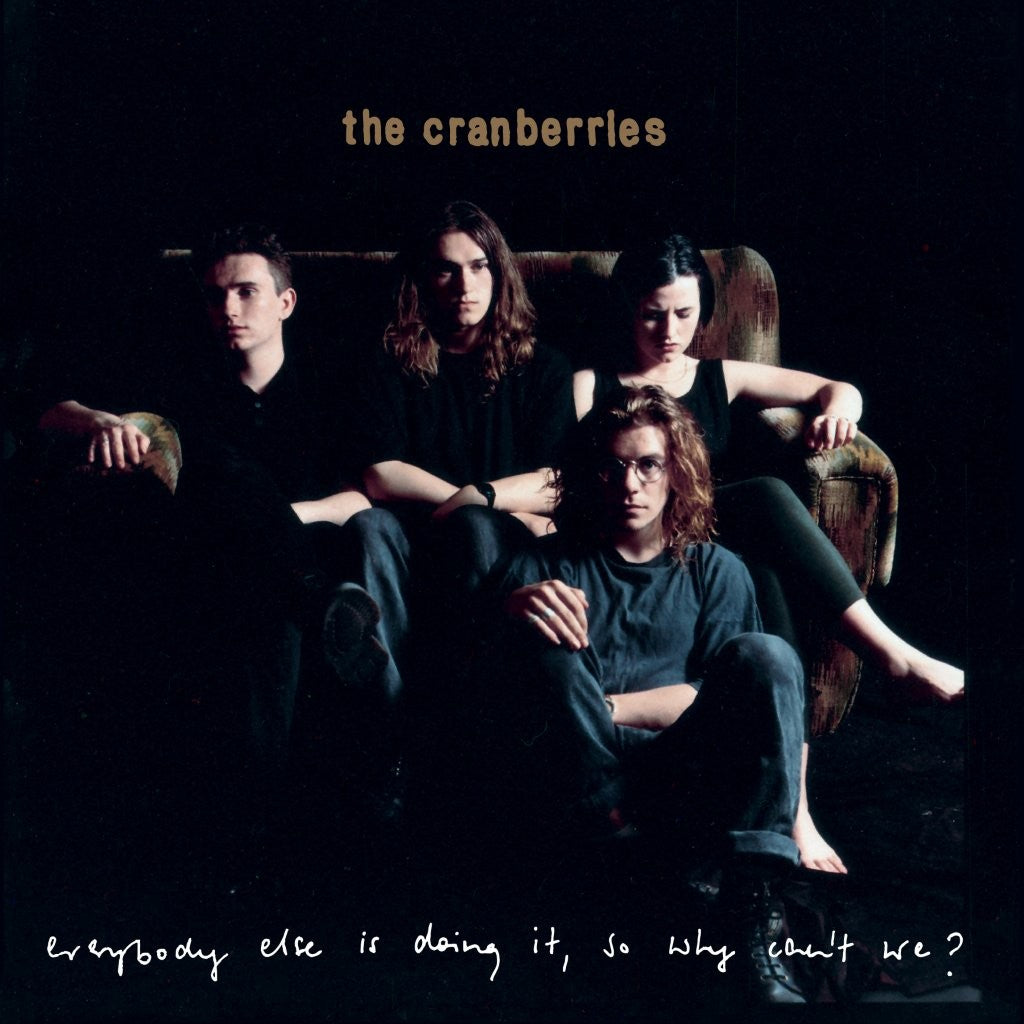 The Cranberries - Everybody Else Is Doing It, So Why Can't We? [LP]