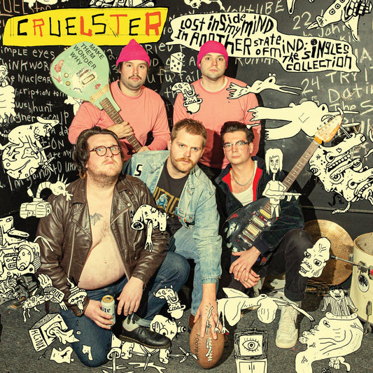 Cruelster – Lost Inside My Mind In Another State Of Mind. The Singles Collection