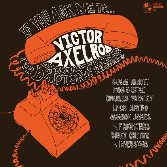 Various Artists - IF YOU ASK ME TO..VICTOR AXELROD PRODUCTIONS FOR DAPTONE RECORDS [CD]