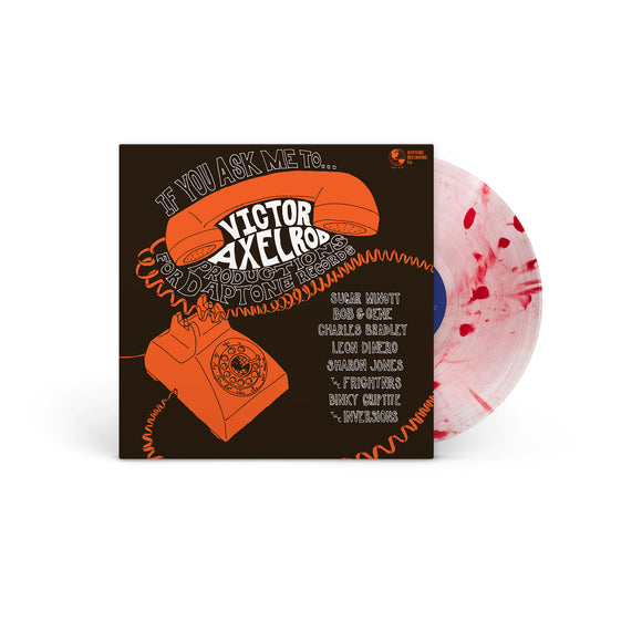 Various Artists - IF YOU ASK ME TO..VICTOR AXELROD PRODUCTIONS FOR DAPTONE RECORDS [Red & Black Swirl Vinyl]