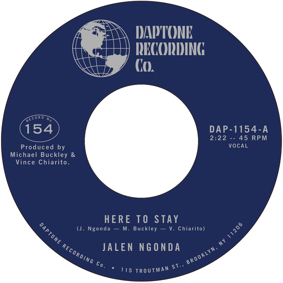 JALEN NGONDA - HERE TO STAY b/w IF YOU DON’T WANT MY LOVE [7