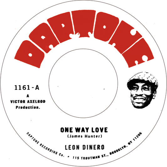 LEON DINERO - ONE WAY LOVE b/w VERSION [7" Vinyl]