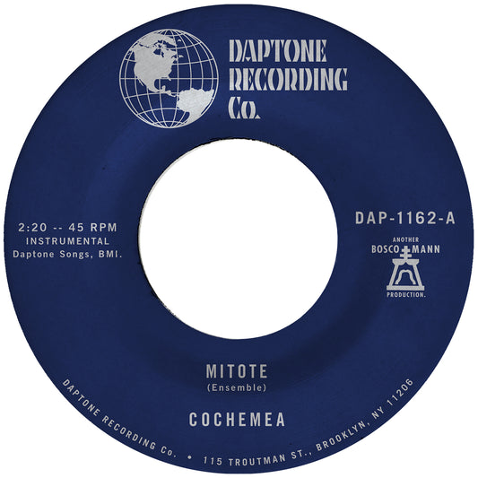 COCHEMEA - MITOTE b/w DILO [7" Vinyl]