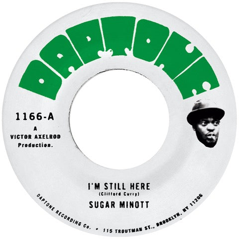 SUGAR MINOTT  - I’M STILL HERE b/w I’M STILL HERE (VERSION) [7" Vinyl]