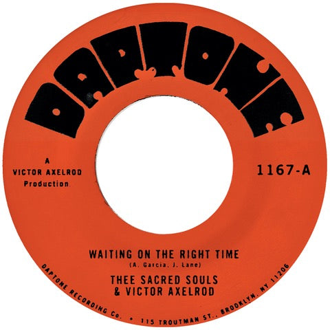 THEE SACRED SOULS & VICTOR AXELROD - WAITING ON THE RIGHT TIME b/w WAITING #2 [7" Vinyl]