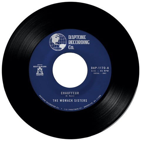 THE WOMACK SISTERS - CHAUFFEUR b/w CHAUFFEUR (INSTRUMENTAL) [7" Vinyl]