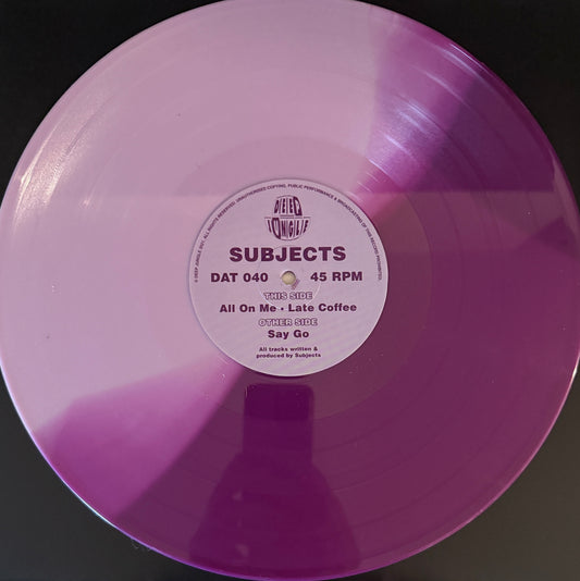 Subjects - Say Go / All On Me / Late Coffee (Half And Half Purple Colour Vinyl)