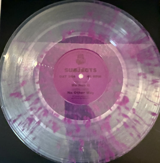 Subjects - We Run It /No Other Way (Clear And Purple Special Vinyl)