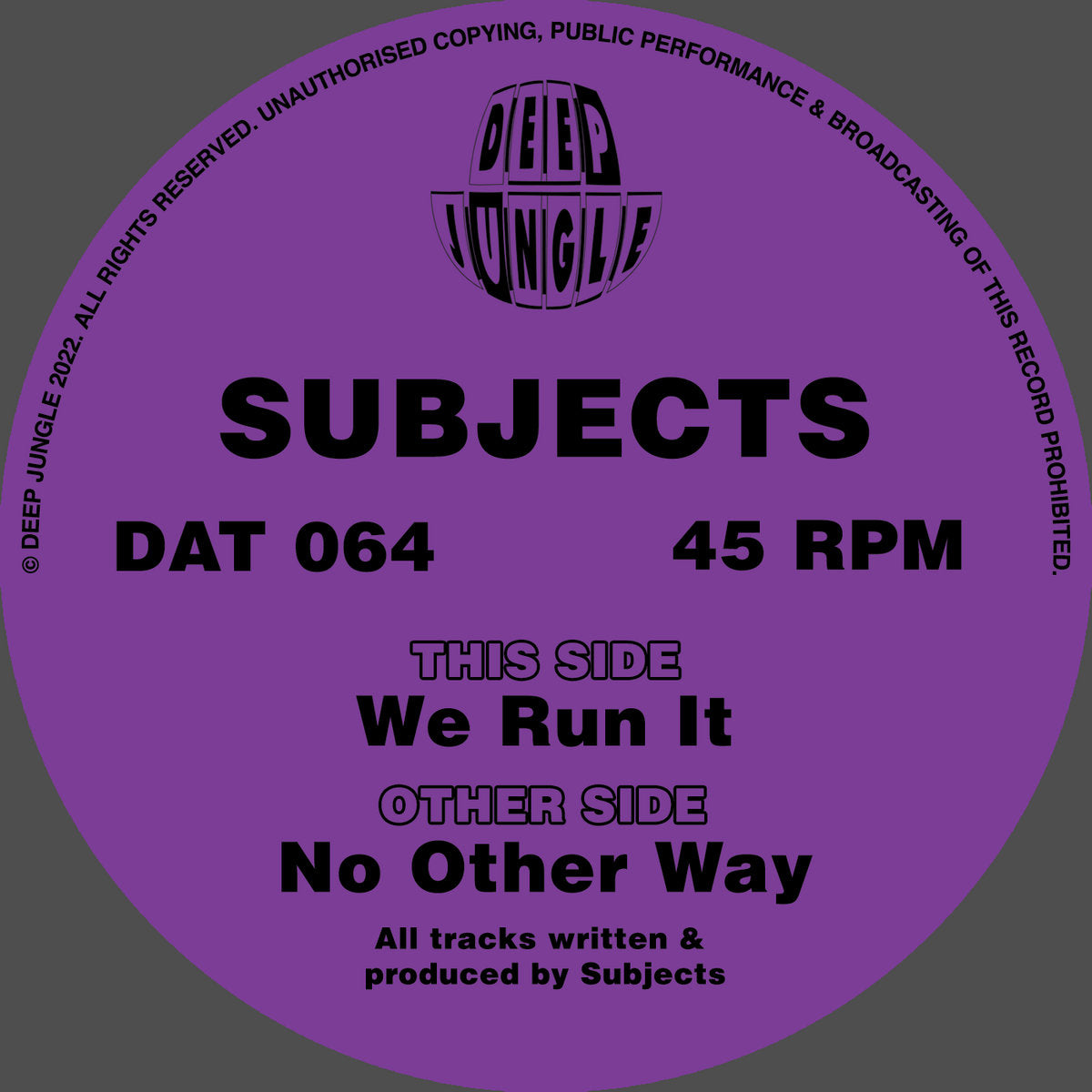 Subjects - We Run It /No Other Way (Clear And Purple Special Vinyl)