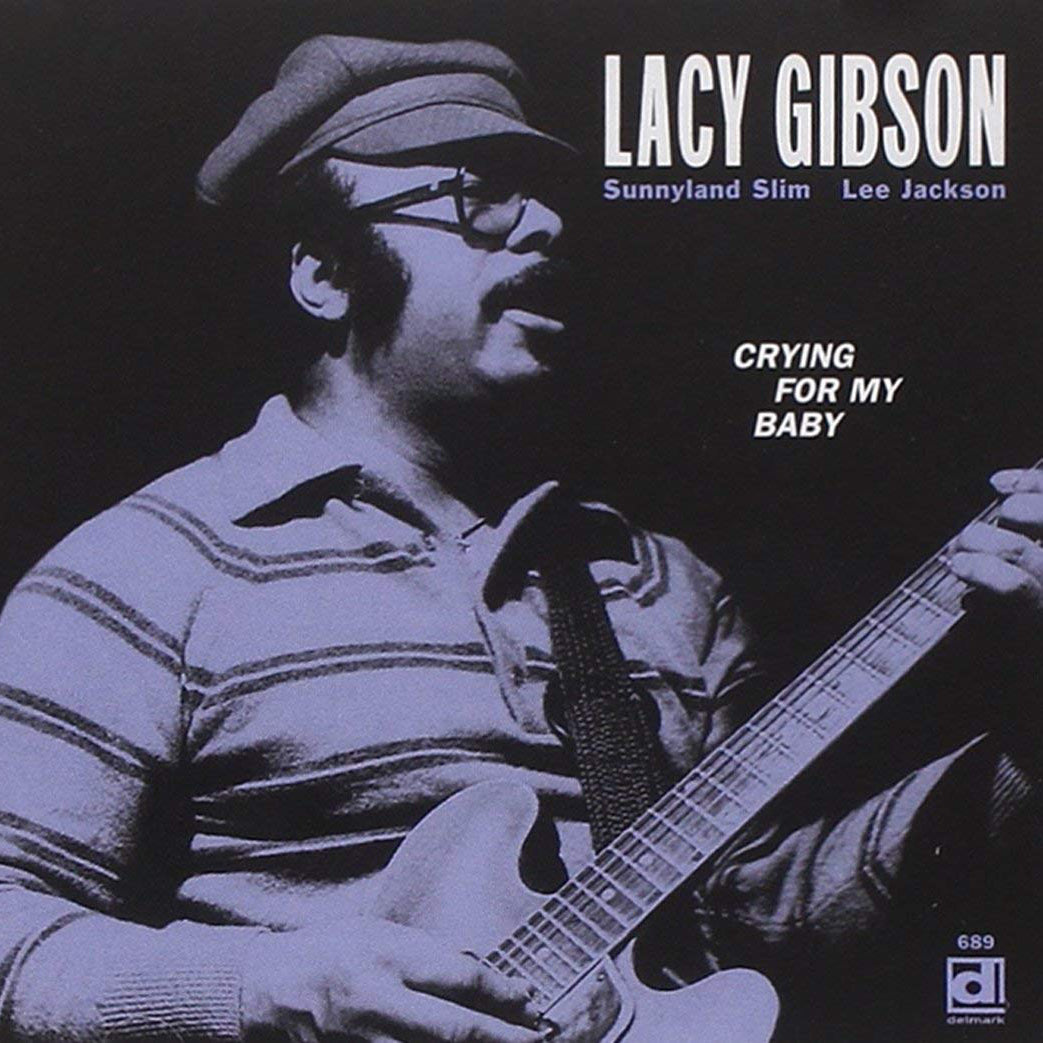 Lacy Gibson - Crying For My Baby [CD]