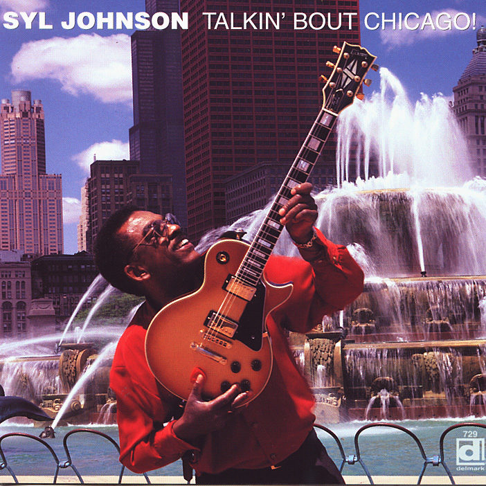 Syl Johnson - Talkin' Bout Chicago [CD]
