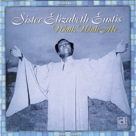Sister Elizabeth Eustis - Walk With Me [CD]