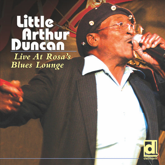 Little Arthur Duncan - Live at Rosa's Blues Lounge [CD]