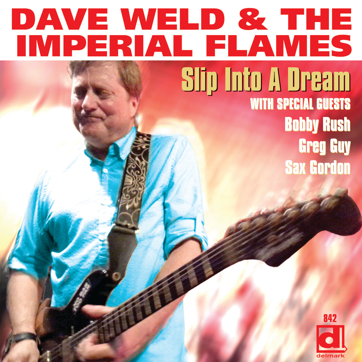Dave Weld & The Imperials Flames - Slip Into A Dream [CD]