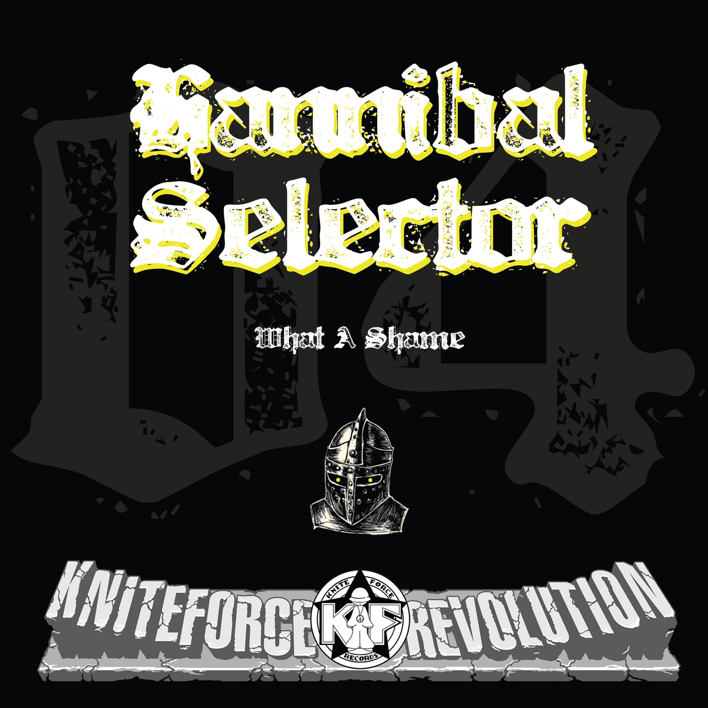 Hannibal Selector - What A Shame EP